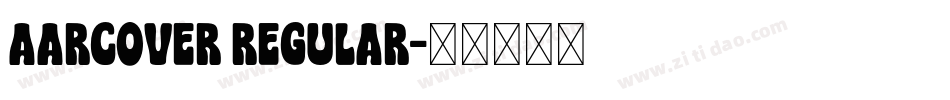Aarcover Regular字体转换